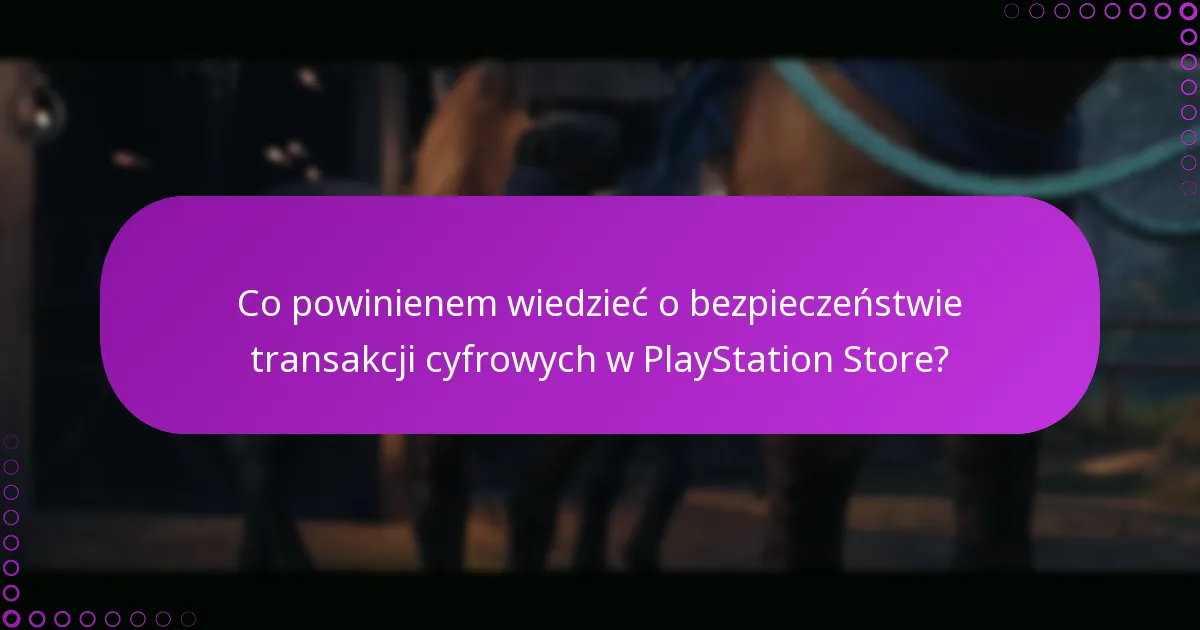 Jakie są najlepsze praktyki zarządzania portfelem w PlayStation Store?