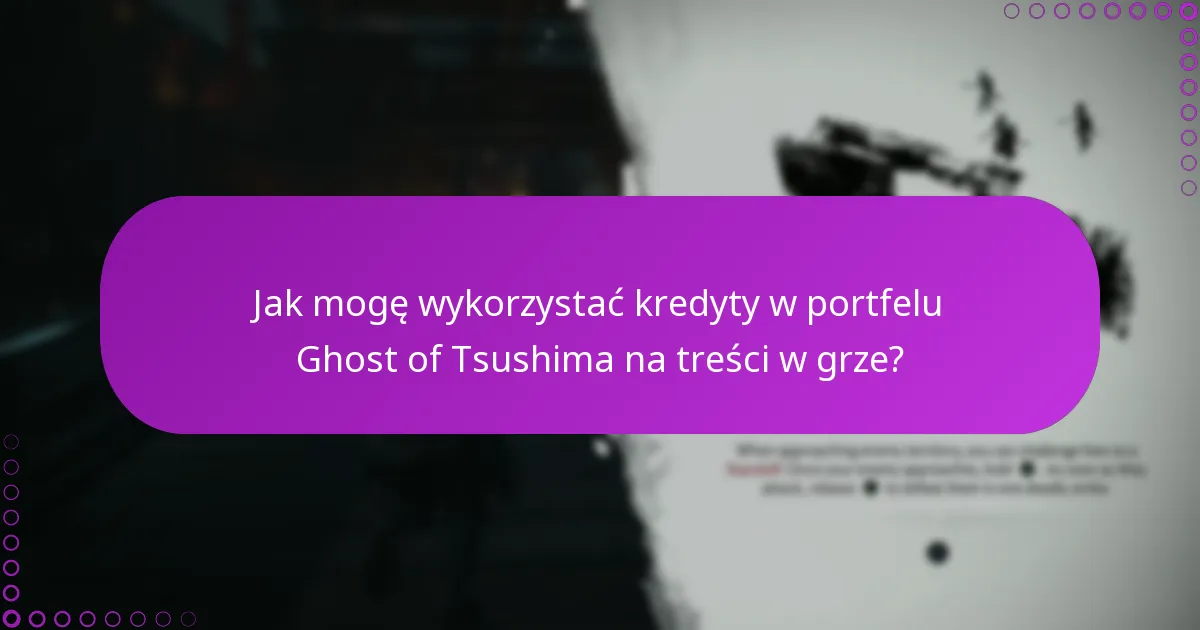 Jak mogę sprawdzić saldo swojego portfela dla Ghost of Tsushima?