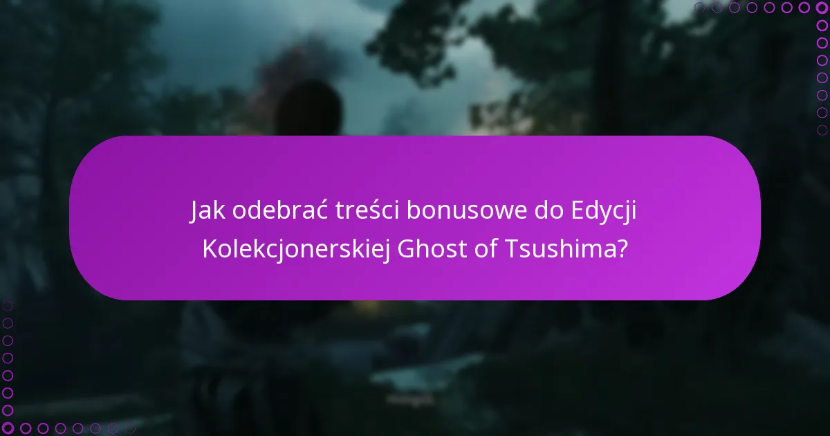 Co zrobić, jeśli moje treści bonusowe są brakujące?