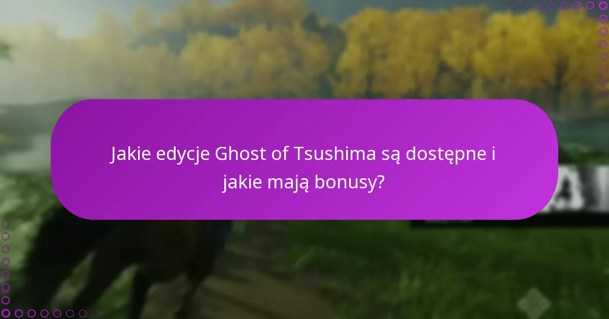 Jakie są najlepsze praktyki zarządzania pobieraniem Ghost of Tsushima?