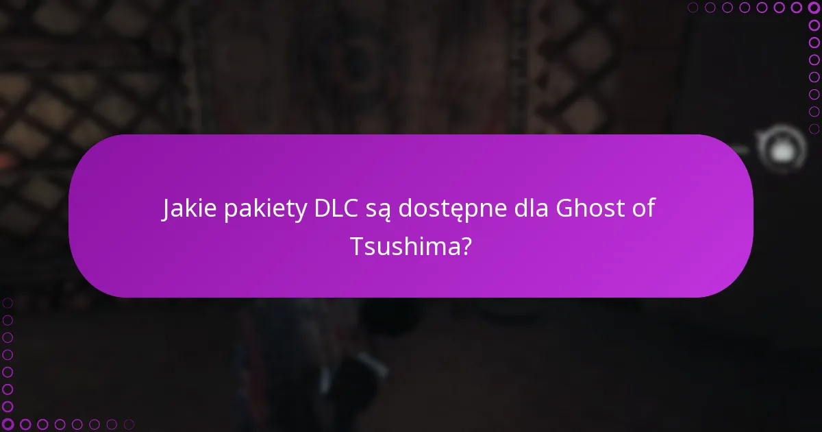 Jak odebrać dodatkową zawartość z DLC Ghost of Tsushima?